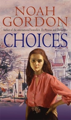 Choices by Noah Gordon