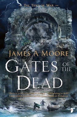 Gates Of The Dead P/B by James A Moore