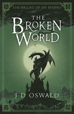 The broken world by James Oswald