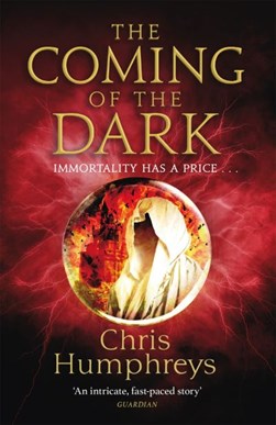 The coming of the dark by C. C. Humphreys