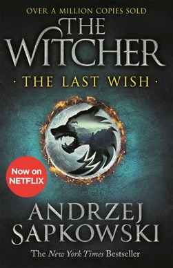 Witcher Book 8 The Last Wish P/B by Andrzej Sapkowski
