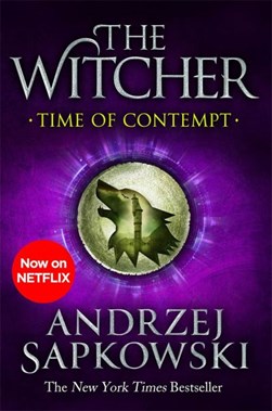 Witcher Book 1 Time Of Contempt P/B N/E by Andrzej Sapkowski