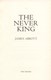 The never king by James Abbott