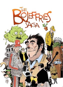 The Bojeffries saga by Alan Moore