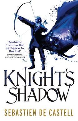 Knight's shadow by Sebastien De Castell