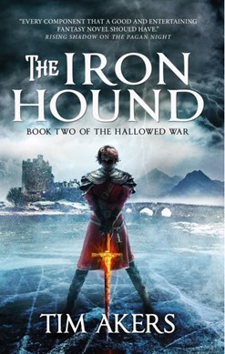 The iron hound by Tim Akers