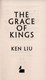 The grace of kings by Ken Liu