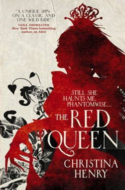 Red Queen P/B by Christina Henry