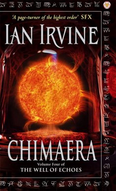 Chimaera Well Of Echoes 4  P/B by Ian Irvine