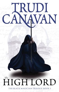 The high lord by Trudi Canavan