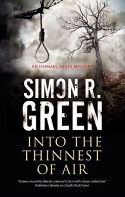 Into the thinnest of air by Simon R. Green