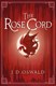 The rose cord by James Oswald
