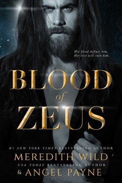 Blood of Zeus. Book 1 by Meredith Wild