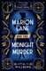 Marion Lane and the midnight murder by T. A. Willberg