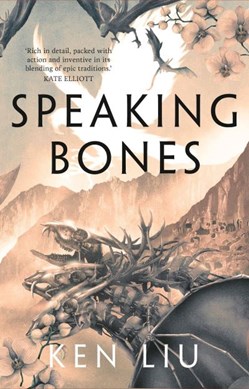 Speaking Bones P/B by Ken Liu