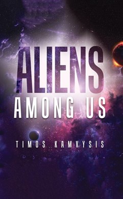 Aliens among us by Timos Kamvysis