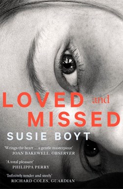 Loved And Missed P/B by Susie Boyt