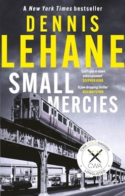 Small Mercies P/B by Dennis Lehane
