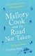 Mallory Cook and the road not taken by 