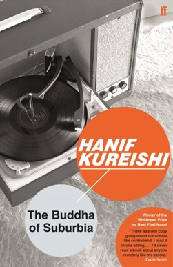 The buddha of suburbia by Hanif Kureishi