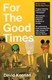 For The Good Times P/B by David Keenan