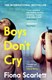 Boys don't cry by Fíona Scarlett