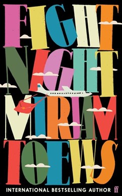 Fight night by Miriam Toews
