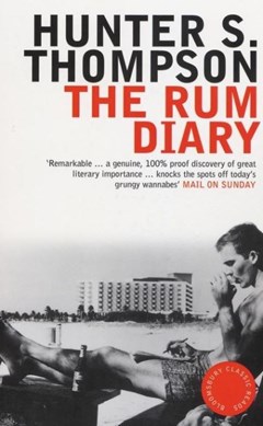 Rum Diary Contemporary Classic  P/B by Hunter S. Thompson