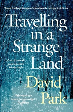 Traveling In A Strange Land P/B by David Park