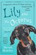 Lily And The Octopus P/B by Steven Rowley