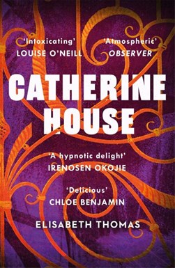 Catherine House P/B by Elisabeth Thomas