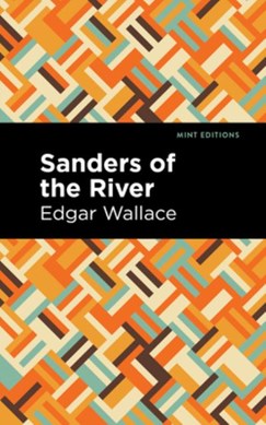 Sanders of the river by Edgar Wallace
