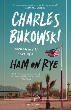 Ham On Rye P/B by Charles Bukowski