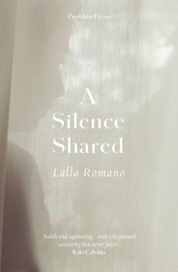 A silence shared by Lalla Romano