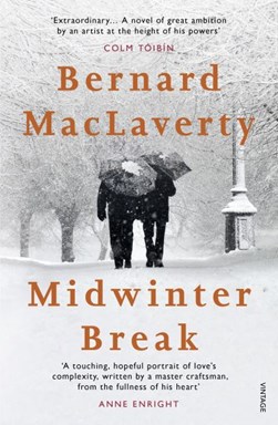 Midwinter break by Bernard MacLaverty