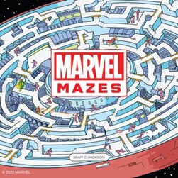 Marvel Mazes by Sean C. Jackson