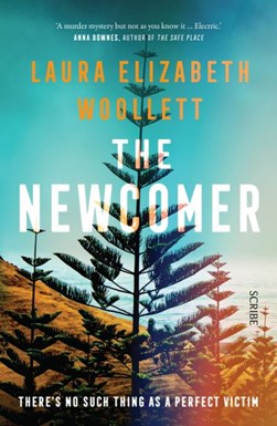 The newcomer by Laura Elizabeth Woollett