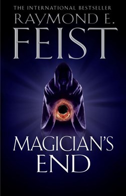 Magician's End P/B by Raymond E. Feist