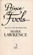 Prince of Fools  P/B by Mark Lawrence