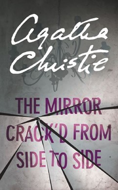The mirror crack'd from side to side by Agatha Christie