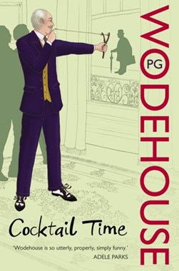 Cocktail Time P/B (FS) by P. G. Wodehouse