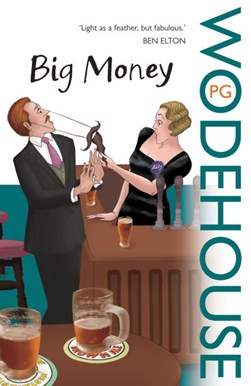 Big Money (FS) by P. G. Wodehouse