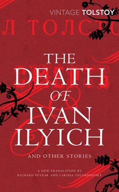 The death of Ivan Ilyich and other stories by Leo Tolstoy