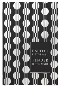 Tender is the night by F. Scott Fitzgerald