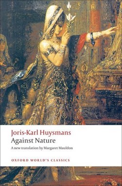 Against nature by J.-K. Huysmans