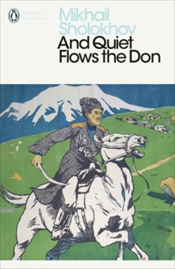And Quiet Flows The Don P/B by Mikhail Aleksandrovich Sholokhov