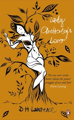 Lady Chatterleys Lover P/B by D. H. Lawrence