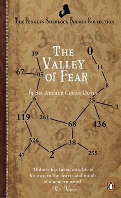 The valley of fear by Arthur Conan Doyle
