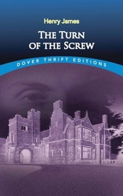 The turn of the screw by Henry James