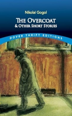 The overcoat and other short stories by Nikolai Vasilevich Gogol